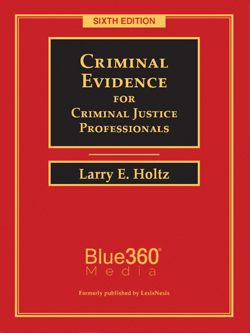 Criminal Evidence for Law Enforcement Officers