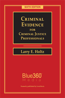 Criminal Evidence for Law Enforcement Officers